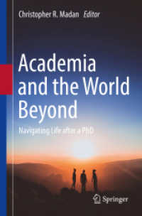 Academia and the World Beyond : Navigating Life after a PhD