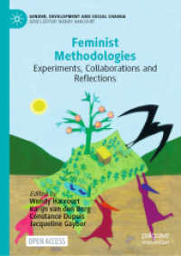Feminist Methodologies : Experiments, Collaborations and Reflections (Gender, Development and Social Change)