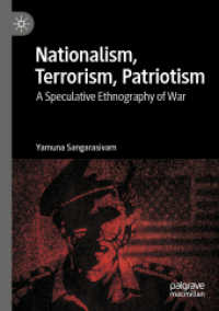 Nationalism, Terrorism, Patriotism : A Speculative Ethnography of War