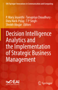 Decision Intelligence Analytics and the Implementation of Strategic Business Management (Eai/springer Innovations in Communication and Computing)