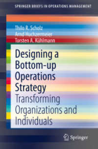 Designing a Bottom-up Operations Strategy : Transforming Organizations and Individuals (Springerbriefs in Operations Management)