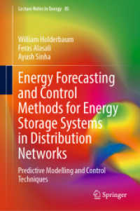 Energy Forecasting and Control Methods for Energy Storage Systems in Distribution Networks : Predictive Modelling and Control Techniques (Lecture Notes in Energy)