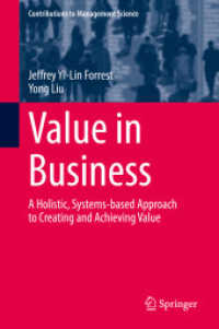 Value in Business : A Holistic, Systems-based Approach to Creating and Achieving Value (Contributions to Management Science)