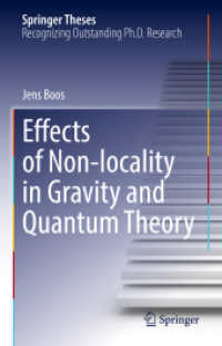 Effects of Non-locality in Gravity and Quantum Theory (Springer Theses) （2021）