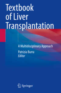 Textbook of Liver Transplantation : A Multidisciplinary Approach （2023. x, 785 S. X, 785 p. 91 illus., 80 illus. in color. 235 mm）