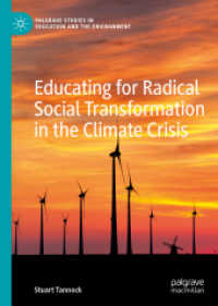 Educating for Radical Social Transformation in the Climate Crisis (Palgrave Studies in Education and the Environment)