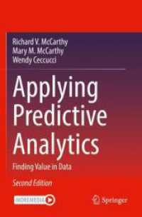 Applying Predictive Analytics : Finding Value in Data （2ND）
