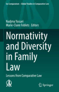 家族法における規範性と多様性：比較法の教訓<br>Normativity and Diversity in Family Law : Lessons from Comparative Law (Ius Comparatum - Global Studies in Comparative Law)