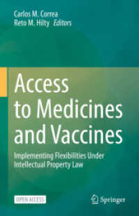 Access to Medicines and Vaccines : Implementing Flexibilities under Intellectual Property Law