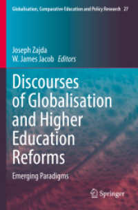 Discourses of Globalisation and Higher Education Reforms : Emerging Paradigms (Globalisation, Comparative Education and Policy Research)