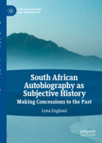 South African Autobiography as Subjective History : Making Concessions to the Past (African Histories and Modernities)
