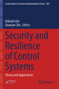 Security and Resilience of Control Systems : Theory and Applications (Lecture Notes in Control and Information Sciences)