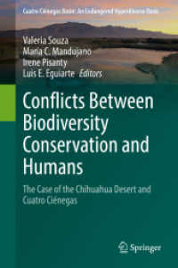 Conflicts between Biodiversity Conservation and Humans : The Case of the Chihuahua Desert and Cuatro Ciénegas (Cuatro Ciénegas Basin: an Endangered Hyperdiverse Oasis)