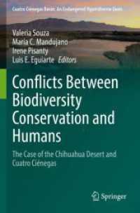 Conflicts between Biodiversity Conservation and Humans : The Case of the Chihuahua Desert and Cuatro Ciénegas (Cuatro Ciénegas Basin: an Endangered Hyperdiverse Oasis)