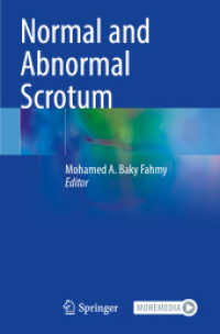 Normal and Abnormal Scrotum （2022. xi, 452 S. XI, 452 p. 296 illus., 278 illus. in color. 235 mm）