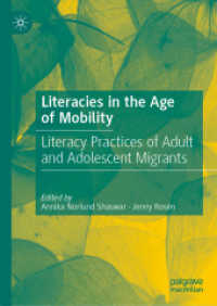 Literacies in the Age of Mobility : Literacy Practices of Adult and Adolescent Migrants