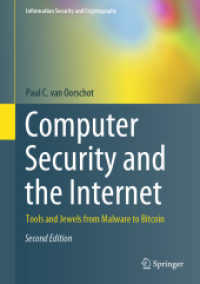 Computer Security and the Internet : Tools and Jewels from Malware to Bitcoin (Information Security and Cryptography) （2ND）