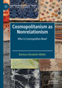 Cosmopolitanism as Nonrelationism : Who is Cosmopolitan Now? (International Political Theory)