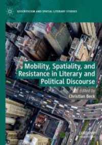 Mobility, Spatiality, and Resistance in Literary and Political Discourse (Geocriticism and Spatial Literary Studies)