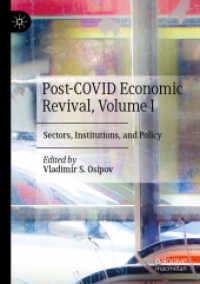 Post-COVID Economic Revival, Volume I : Sectors, Institutions, and Policy （2021）