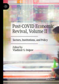 Post-COVID Economic Revival, Volume II : Sectors, Institutions, and Policy （2022）