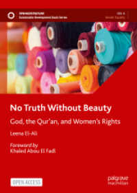 No Truth without Beauty : God, the Qur'an, and Women's Rights (Sustainable Development Goals Series)