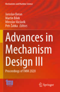 Advances in Mechanism Design III : Proceedings of TMM 2020 (Mechanisms and Machine Science) （2022）