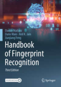 指紋認識ハンドブック（第３版）<br>Handbook of Fingerprint Recognition （3. Aufl. 2023. xxiv, 522 S. XXIV, 522 p. 269 illus., 82 illus. in colo）