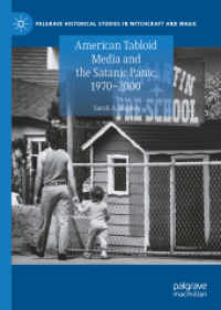 American Tabloid Media and the Satanic Panic, 1970-2000 (Palgrave Historical Studies in Witchcraft and Magic)