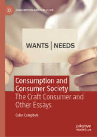 Consumption and Consumer Society : The Craft Consumer and Other Essays (Consumption and Public Life) （2021）