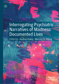Interrogating Psychiatric Narratives of Madness : Documented Lives