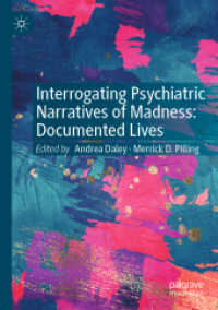 Interrogating Psychiatric Narratives of Madness : Documented Lives