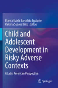Child and Adolescent Development in Risky Adverse Contexts : A Latin American Perspective