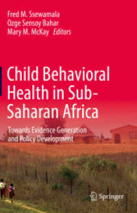 Child Behavioral Health in Sub-Saharan Africa : Towards Evidence Generation and Policy Development （2022）