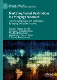 Marketing Tourist Destinations in Emerging Economies : Towards Competitive and Sustainable Emerging Tourist Destinations (Palgrave Studies of Marketing in Emerging Economies)