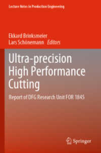 Ultra-precision High Performance Cutting : Report of DFG Research Unit FOR 1845 (Lecture Notes in Production Engineering)
