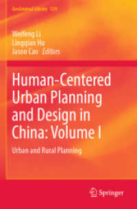 Human-Centered Urban Planning and Design in China: Volume I : Urban and Rural Planning (Geojournal Library) （2021）