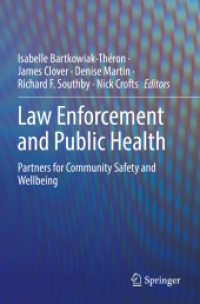 Law Enforcement and Public Health : Partners for Community Safety and Wellbeing
