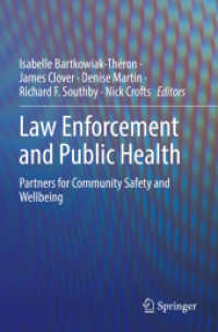 Law Enforcement and Public Health : Partners for Community Safety and Wellbeing （2022）