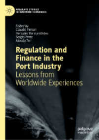 Regulation and Finance in the Port Industry : Lessons from Worldwide Experiences (Palgrave Studies in Maritime Economics)