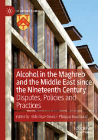 Alcohol in the Maghreb and the Middle East since the Nineteenth Century : Disputes, Policies and Practices (St Antony's Series)