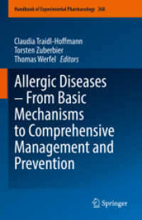 Allergic Diseases - from Basic Mechanisms to Comprehensive Management and Prevention (Handbook of Experimental Pharmacology)