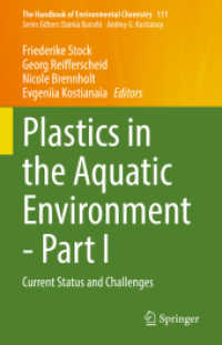 Plastics in the Aquatic Environment - Part I : Current Status and Challenges (The Handbook of Environmental Chemistry)