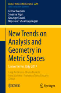 New Trends on Analysis and Geometry in Metric Spaces : Levico Terme, Italy 2017 (C.I.M.E. Foundation Subseries)