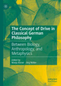 古典ドイツ哲学における「衝動」の概念：生物学、人間学、形而上学の間で<br>The Concept of Drive in Classical German Philosophy : Between Biology, Anthropology, and Metaphysics