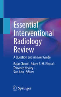 Essential Interventional Radiology Review : A Question and Answer Guide （1st ed. 2022. 2021. xviii, 962 S. XVIII, 962 p. 16 illus., 5 illus. in）