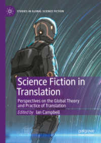 Science Fiction in Translation : Perspectives on the Global Theory and Practice of Translation (Studies in Global Science Fiction)
