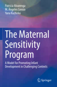 The Maternal Sensitivity Program : A Model for Promoting Infant Development in Challenging Contexts