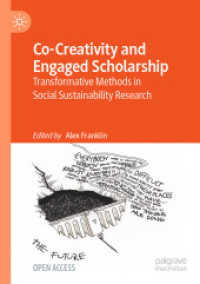 Co-Creativity and Engaged Scholarship : Transformative Methods in Social Sustainability Research