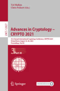Advances in Cryptology - CRYPTO 2021 : 41st Annual International Cryptology Conference, CRYPTO 2021, Virtual Event, August 16-20, 2021, Proceedings, Part III (Security and Cryptology)